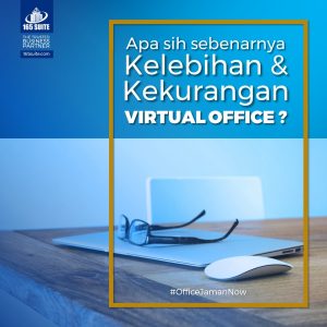 Kelebihan dan Kekurangan Virtual Office | 165 Suite